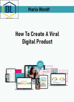 Maria Wendt – How To Create A Viral Digital Product