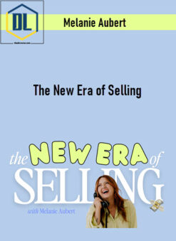 Melanie Aubert – The New Era of Selling