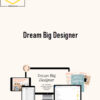 Meredith Cancilla – Dream Big Designer