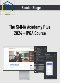 Sander Stage – The SMMA Academy Plus 2024 + IPGA Course