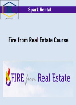 Spark Rental – Fire from Real Estate Course