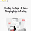 Trading Terminal – Reading the Tape – A Game Changing Edge in Trading