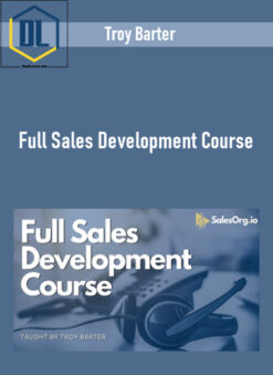 Troy Barter – Full Sales Development Course