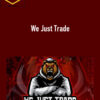 We Just Trade