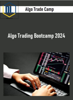 Algo Trade Camp – Algo Trading Bootcamp 2024