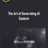 Astra Gallery – The Art of Generating AI Content