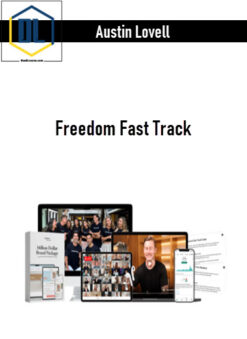 Austin Lovell – Freedom Fast Track