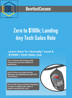 BowtiedCocoon – Zero to $100k: Landing Any Tech Sales Role