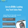 BowtiedCocoon – Zero to $100k: Landing Any Tech Sales Role