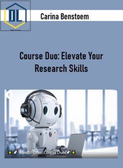 Carina Benstoem – Course Duo: Elevate Your Research Skills