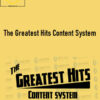 Content Mavericks – The Greatest Hits Content System