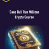 Daniel McEvoy – Dans Bull Run Millions Crypto Course