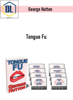 George Hutton – Tongue Fu