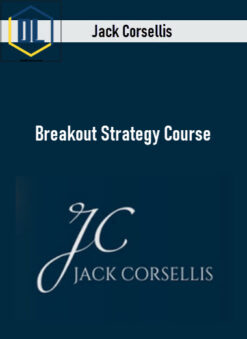 Jack Corsellis – Breakout Strategy Course