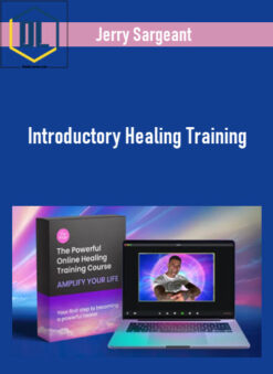 Jerry Sargeant – Introductory Healing Training