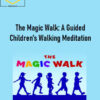 Joe Dispenza – The Magic Walk