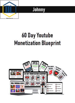 Johnny – 60 Day Youtube Monetization Blueprint