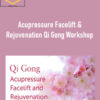 Lee Holden – Acupressure Facelift & Rejuvenation Qi Gong Workshop