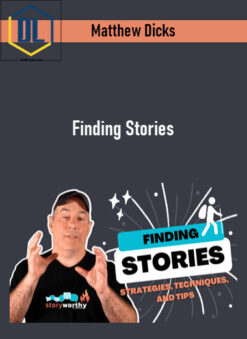 Matthew Dicks – Finding Stories