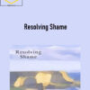 Steve Andreas – Resolving Shame