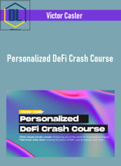 Victor Casler – Personalized DeFi Crash Course