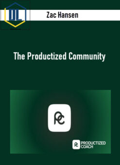 Zac Hansen – The Productized Community