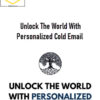 Alastair Pitts – Unlock The World With Personalized Cold Email