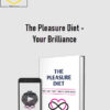 Amy Waterman – The Pleasure Diet – Your Brilliance