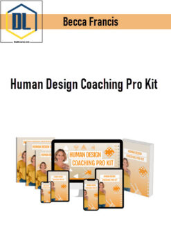 Becca Francis – Human Design Coaching Pro Kit