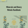 Ben Weiner – Minerals and Heavy Metals Handbook