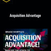 Bruce Whipple – Acquisition Advantage