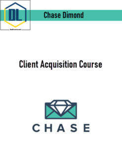 Chase Dimond – Client Acquisition Course