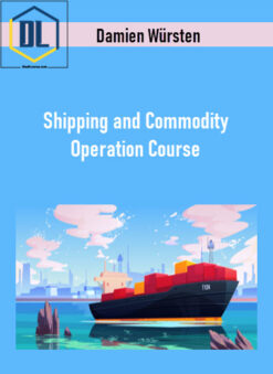 Damien Würsten – Shipping and Commodity Operation Course