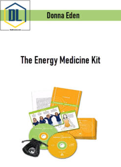 Donna Eden – The Energy Medicine Kit