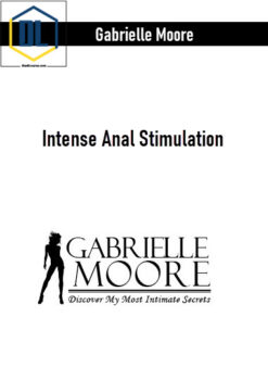 Gabrielle Moore – Intense Anal Stimulation