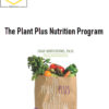 Joan Borysenko – The Plant Plus Nutrition Program