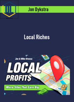 Jon Dykstra – Local Riches