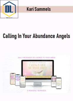 Kari Sammels – Calling In Your Abundance Angels