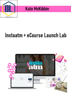 Kate McKibbin – Instaatm + eCourse Launch Lab