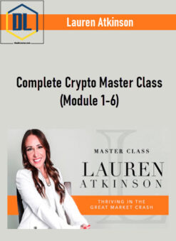 Lauren Atkinson – Complete Crypto Master Class (Module 1-6)