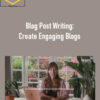 Maddie Cohen – Blog Post Writing: Create Engaging Blogs