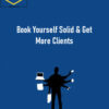 Michael Port – Book Yourself Solid & Get More Clients