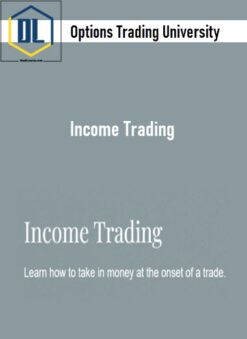 Options Trading University – Income Trading