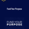 Peter Diamandis – Fund Your Purpose