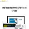 RacquetFlex – The Weak to Winning Forehand Course