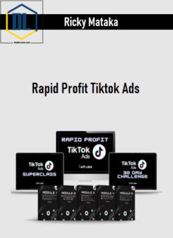 Ricky Mataka – Rapid Profit Tiktok Ads