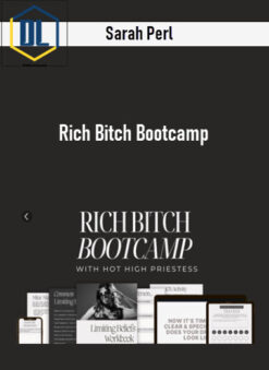 Sarah Perl – Rich Bitch Bootcamp