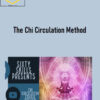 Sixty Skills – The Chi Circulation Method