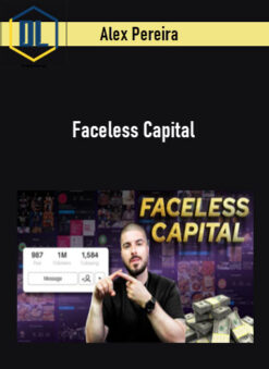 Alex Pereira – Faceless Capital