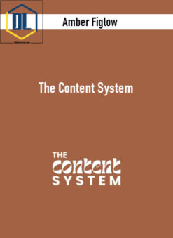 Amber Figlow – The Content System